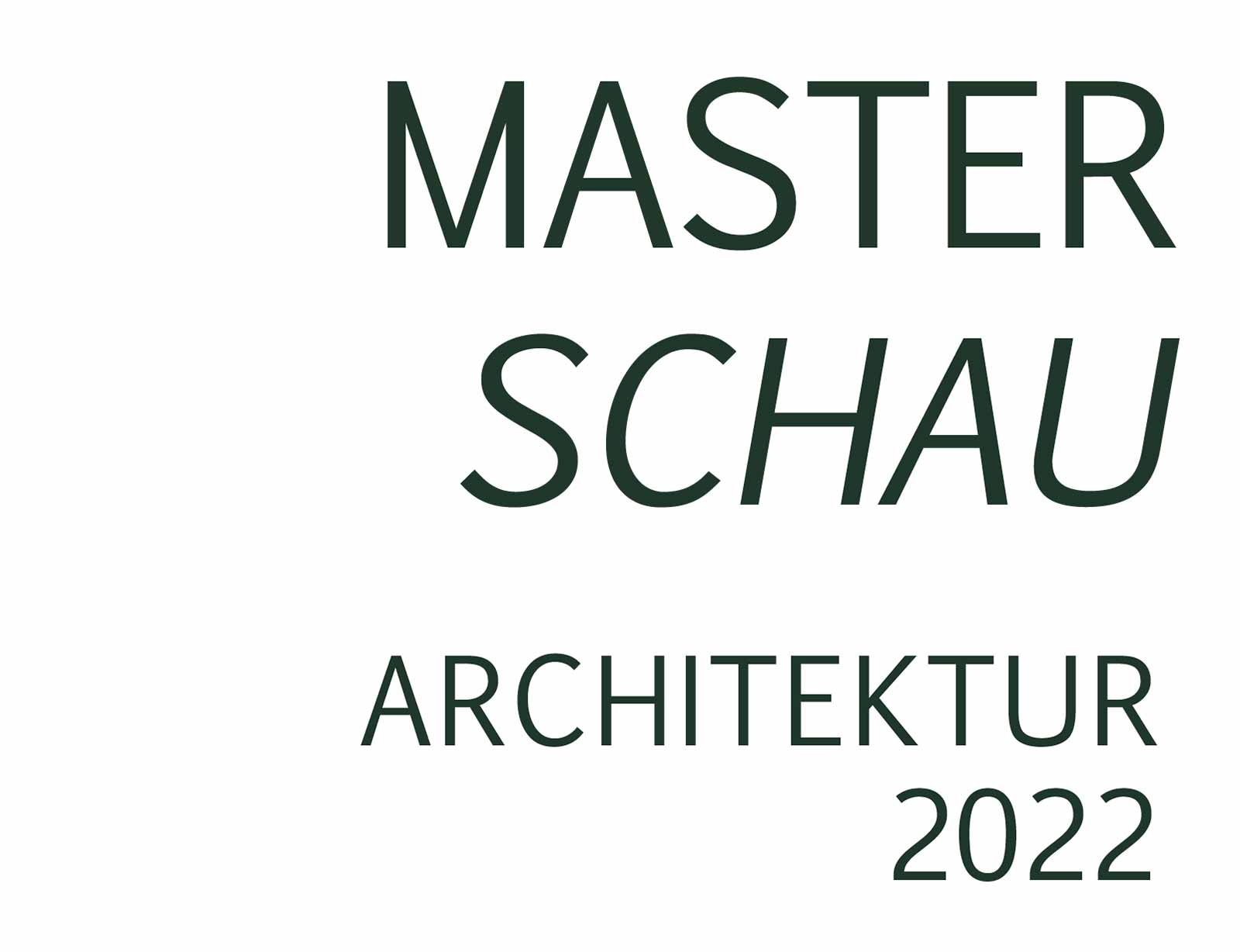 Masterschau 2022